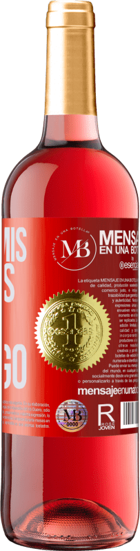 «Todos mis futuros son contigo» Edición ROSÉ