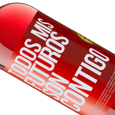 Expresiones Únicas y Personales. «Todos mis futuros son contigo» Edición ROSÉ