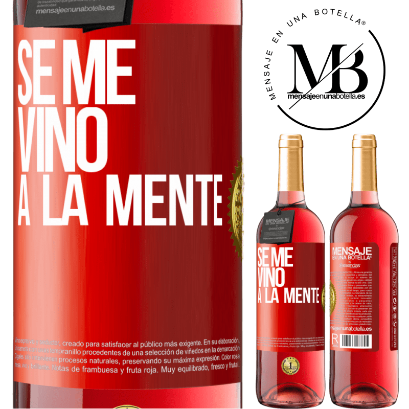 24,95 € Free Shipping | Rosé Wine ROSÉ Edition Se me VINO a la mente… Red Label. Customizable label Young wine Harvest 2021 Tempranillo