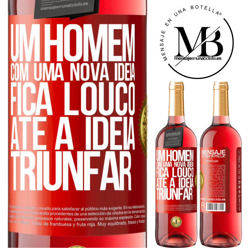 29,95 € Envio grátis | Vinho rosé Edição ROSÉ Um homem com uma nova ideia fica louco até a idéia triunfar Etiqueta Vermelha. Etiqueta personalizável Vinho jovem Colheita 2025 Tempranillo
