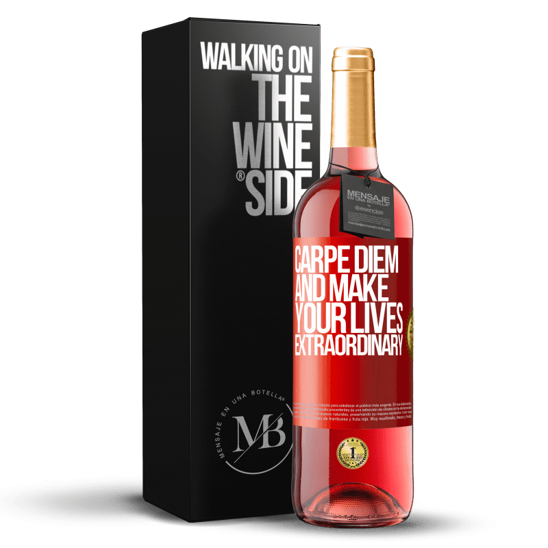 29,95 € Бесплатная доставка | Розовое вино Издание ROSÉ Carpe Diem и сделай свою жизнь необычайной Красная метка. Настраиваемая этикетка Молодое вино Урожай 2023 Tempranillo