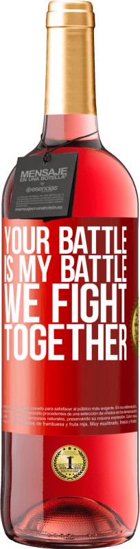 «Your battle is my battle. We fight together» ROSÉ Edition
