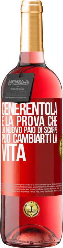 29,95 € | Vino rosato Edizione ROSÉ Cenerentola è la prova che un nuovo paio di scarpe può cambiarti la vita Etichetta Rossa. Etichetta personalizzabile Vino giovane Raccogliere 2024 Tempranillo