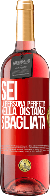 29,95 € | Vino rosato Edizione ROSÉ Sei la persona perfetta nella distanza sbagliata Etichetta Rossa. Etichetta personalizzabile Vino giovane Raccogliere 2024 Tempranillo