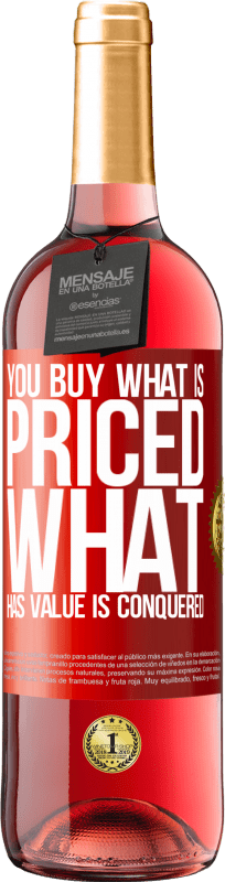 29,95 € | Rosé Wine ROSÉ Edition You buy what is priced. What has value is conquered Red Label. Customizable label Young wine Harvest 2024 Tempranillo