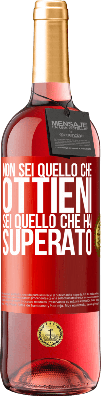 29,95 € | Vino rosato Edizione ROSÉ Non sei quello che ottieni. Sei quello che hai superato Etichetta Rossa. Etichetta personalizzabile Vino giovane Raccogliere 2025 Tempranillo