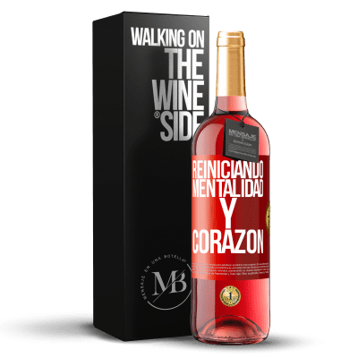 «Reiniciando mentalidad y corazón» Edición ROSÉ