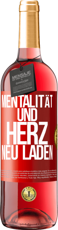 29,95 € | Roséwein ROSÉ Ausgabe Mentalität und Herz neu laden Rote Markierung. Anpassbares Etikett Junger Wein Ernte 2024 Tempranillo