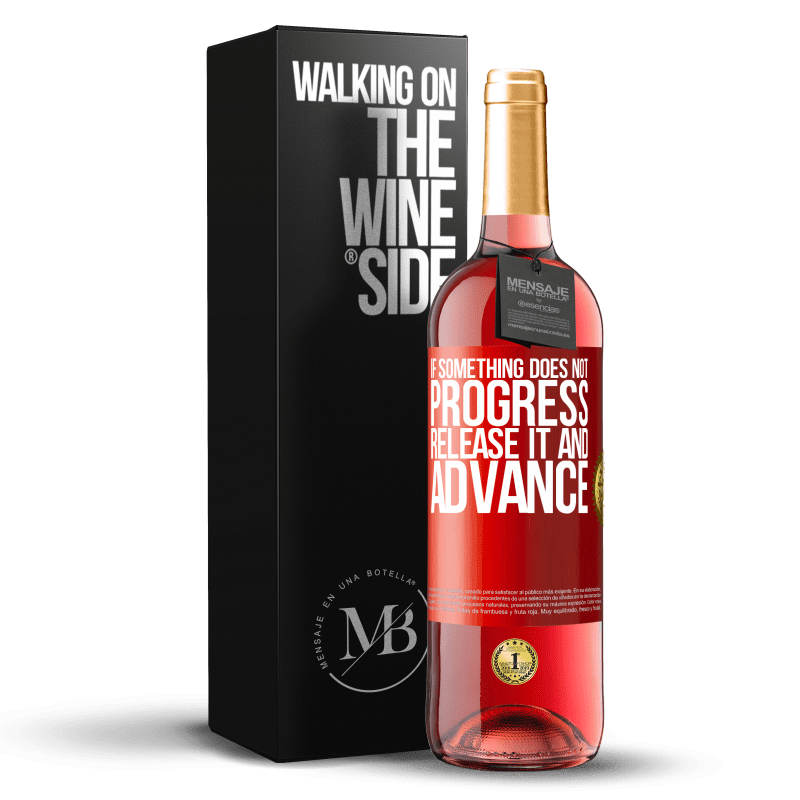 29,95 € Free Shipping | Rosé Wine ROSÉ Edition If something does not progress, release it and advance Red Label. Customizable label Young wine Harvest 2023 Tempranillo