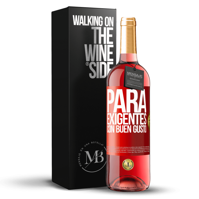 29,95 € Envío gratis | Vino Rosado Edición ROSÉ Para exigentes con buen gusto Etiqueta Roja. Etiqueta personalizable Vino joven Cosecha 2024 Tempranillo