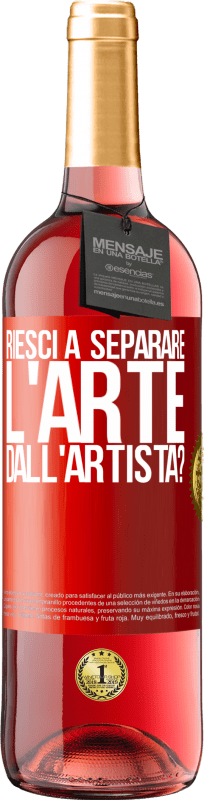 29,95 € | Vino rosato Edizione ROSÉ riesci a separare l'arte dall'artista? Etichetta Rossa. Etichetta personalizzabile Vino giovane Raccogliere 2024 Tempranillo