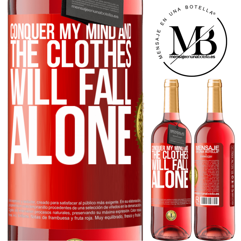 24,95 € Free Shipping | Rosé Wine ROSÉ Edition Conquer my mind and the clothes will fall alone Red Label. Customizable label Young wine Harvest 2021 Tempranillo