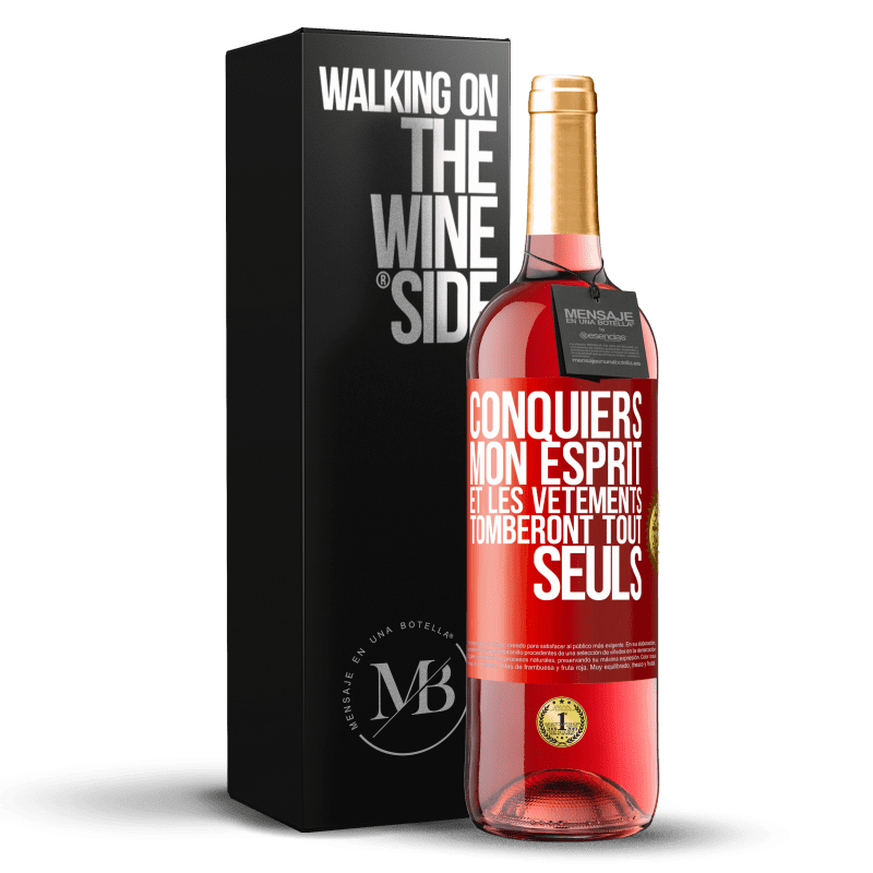 29,95 € Envoi gratuit | Vin rosé Édition ROSÉ Conquiers mon esprit et les vêtements tomberont tout seuls Étiquette Rouge. Étiquette personnalisable Vin jeune Récolte 2025 Tempranillo