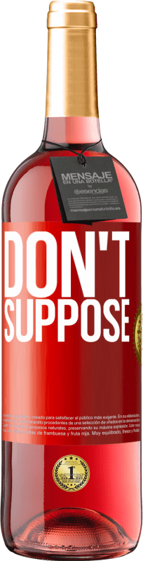 29,95 € 送料無料 | ロゼワイン ROSÉエディション 想定しないでください 赤いタグ. カスタマイズ可能なラベル 若いワイン 収穫 2025 Tempranillo