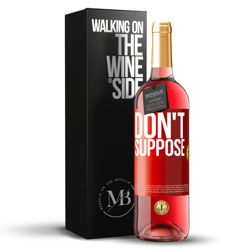 29,95 € Free Shipping | Rosé Wine ROSÉ Edition Do not suppose Red Label. Customizable label Young wine Harvest 2023 Tempranillo