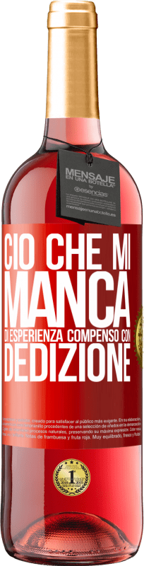 29,95 € Spedizione Gratuita | Vino rosato Edizione ROSÉ Ciò che mi manca di esperienza compenso con dedizione Etichetta Rossa. Etichetta personalizzabile Vino giovane Raccogliere 2025 Tempranillo