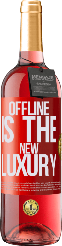 29,95 € | Vino Rosado Edición ROSÉ Offline is the new luxury Etiqueta Roja. Etiqueta personalizable Vino joven Cosecha 2023 Tempranillo