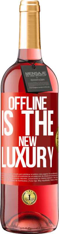 29,95 € Envio grátis | Vinho rosé Edição ROSÉ Offline is the new luxury Etiqueta Vermelha. Etiqueta personalizável Vinho jovem Colheita 2025 Tempranillo