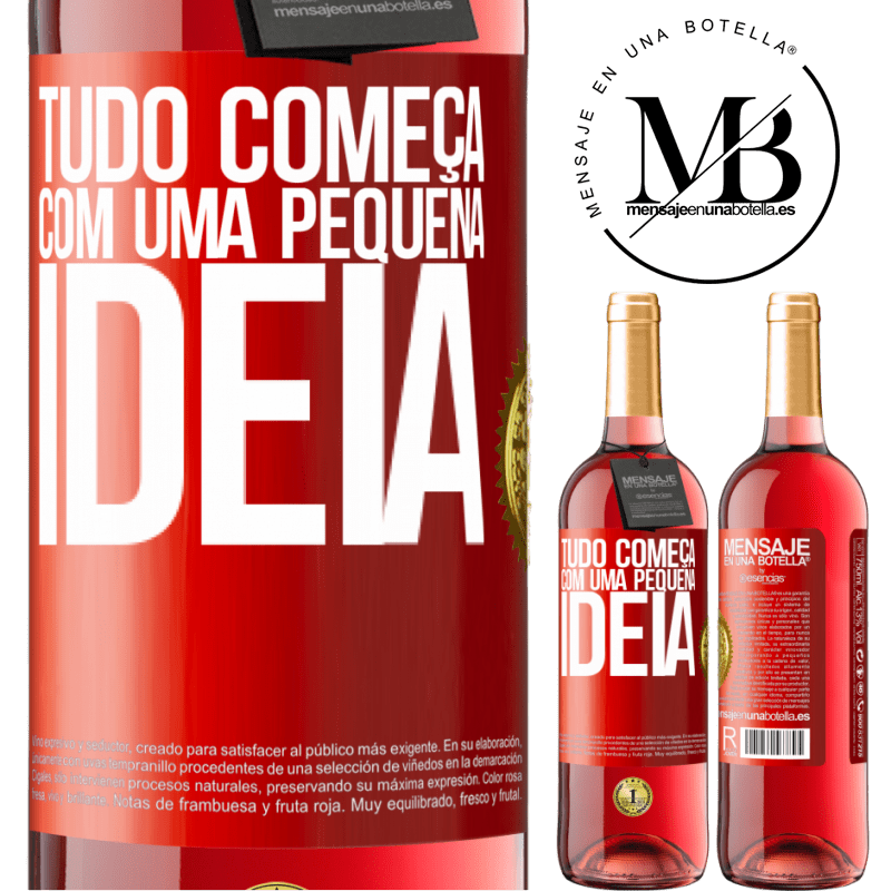 29,95 € Envio grátis | Vinho rosé Edição ROSÉ Tudo começa com uma pequena ideia Etiqueta Vermelha. Etiqueta personalizável Vinho jovem Colheita 2025 Tempranillo