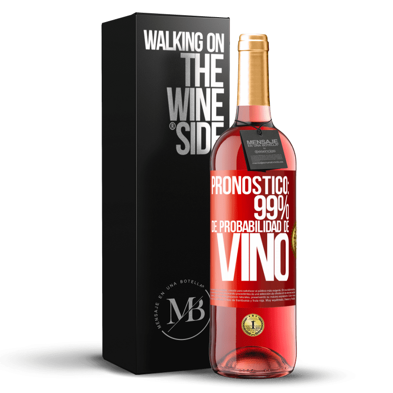 29,95 € Envío gratis | Vino Rosado Edición ROSÉ Pronóstico: 99% de probabilidad de vino Etiqueta Roja. Etiqueta personalizable Vino joven Cosecha 2025 Tempranillo