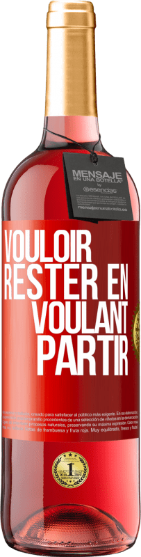 29,95 € | Vin rosé Édition ROSÉ Vouloir rester en voulant partir Étiquette Rouge. Étiquette personnalisable Vin jeune Récolte 2024 Tempranillo