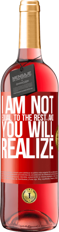 29,95 € Free Shipping | Rosé Wine ROSÉ Edition I am not equal to the rest, and you will realize Red Label. Customizable label Young wine Harvest 2024 Tempranillo