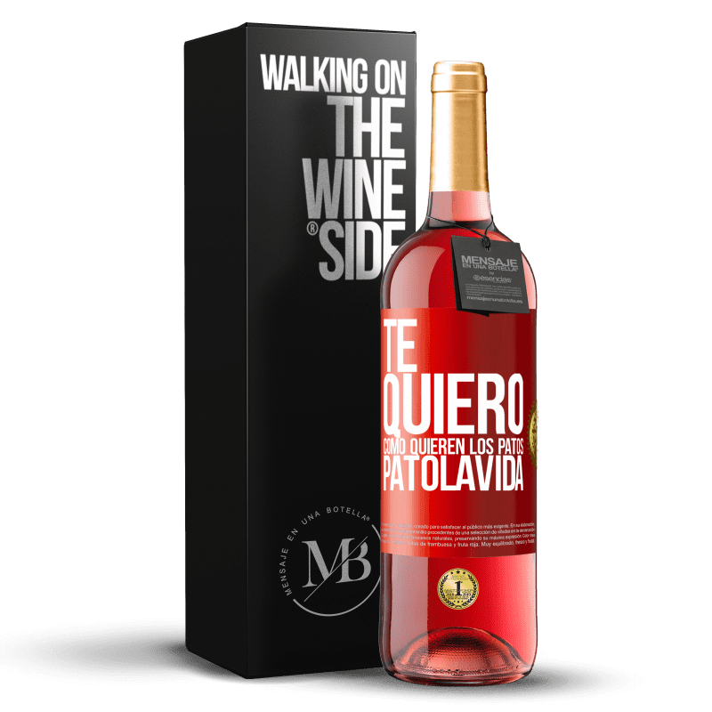 29,95 € 免费送货 | 桃红葡萄酒 ROSÉ版 TE QUIERO, como quieren los patos. PATOLAVIDA 红色标签. 可自定义的标签 青年酒 收成 2025 Tempranillo