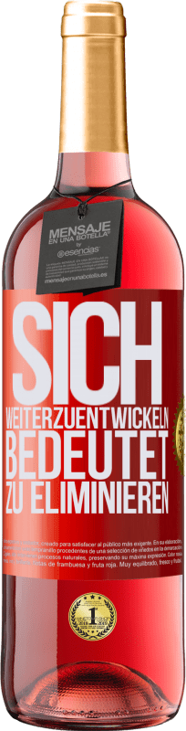 29,95 € | Roséwein ROSÉ Ausgabe Sich weiterzuentwickeln bedeutet zu eliminieren Rote Markierung. Anpassbares Etikett Junger Wein Ernte 2023 Tempranillo