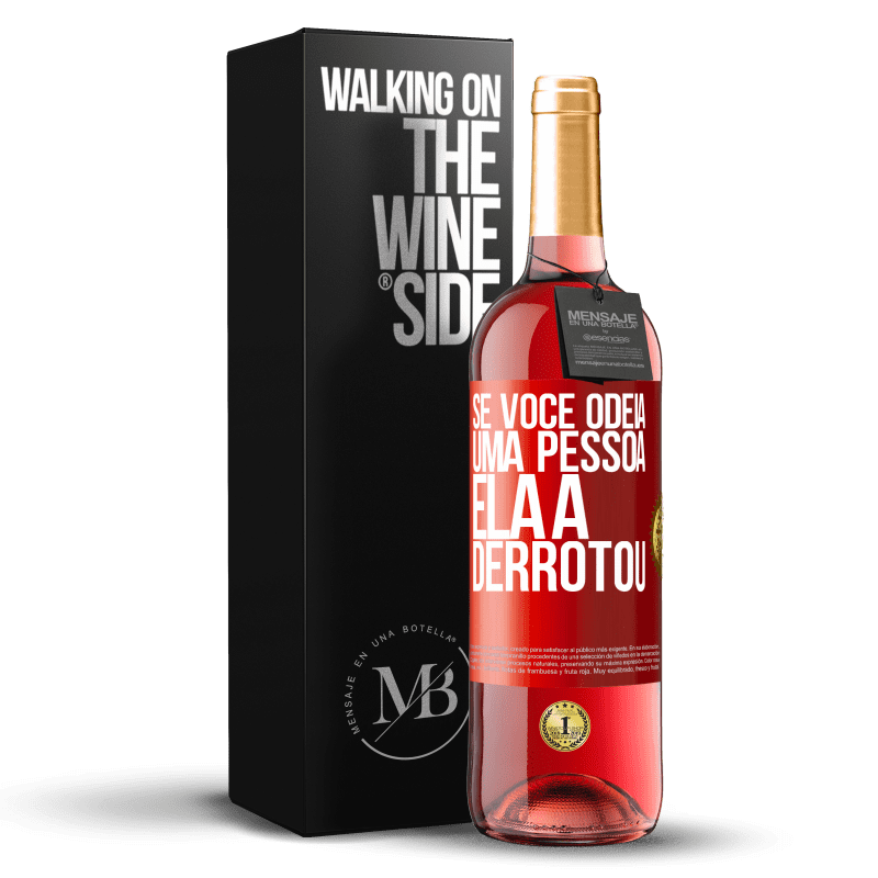 29,95 € Envio grátis | Vinho rosé Edição ROSÉ Se você odeia uma pessoa, ela a derrotou Etiqueta Vermelha. Etiqueta personalizável Vinho jovem Colheita 2025 Tempranillo