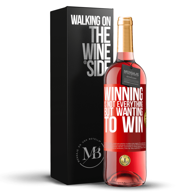 29,95 € Бесплатная доставка | Розовое вино Издание ROSÉ Победа - это еще не все, но желание выиграть Красная метка. Настраиваемая этикетка Молодое вино Урожай 2023 Tempranillo