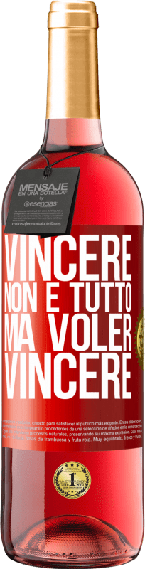 29,95 € | Vino rosato Edizione ROSÉ Vincere non è tutto, ma voler vincere Etichetta Rossa. Etichetta personalizzabile Vino giovane Raccogliere 2025 Tempranillo