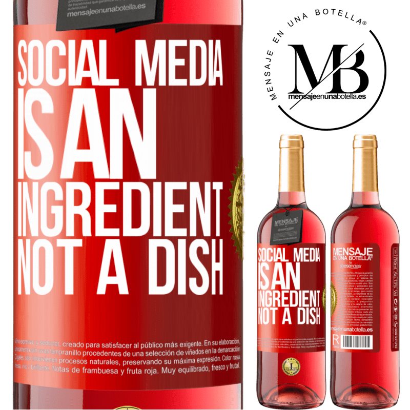 24,95 € Free Shipping | Rosé Wine ROSÉ Edition Social media is an ingredient, not a dish Red Label. Customizable label Young wine Harvest 2021 Tempranillo