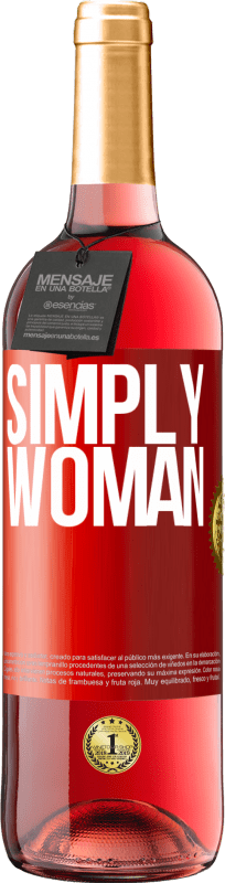 29,95 € Free Shipping | Rosé Wine ROSÉ Edition Simply woman Red Label. Customizable label Young wine Harvest 2025 Tempranillo