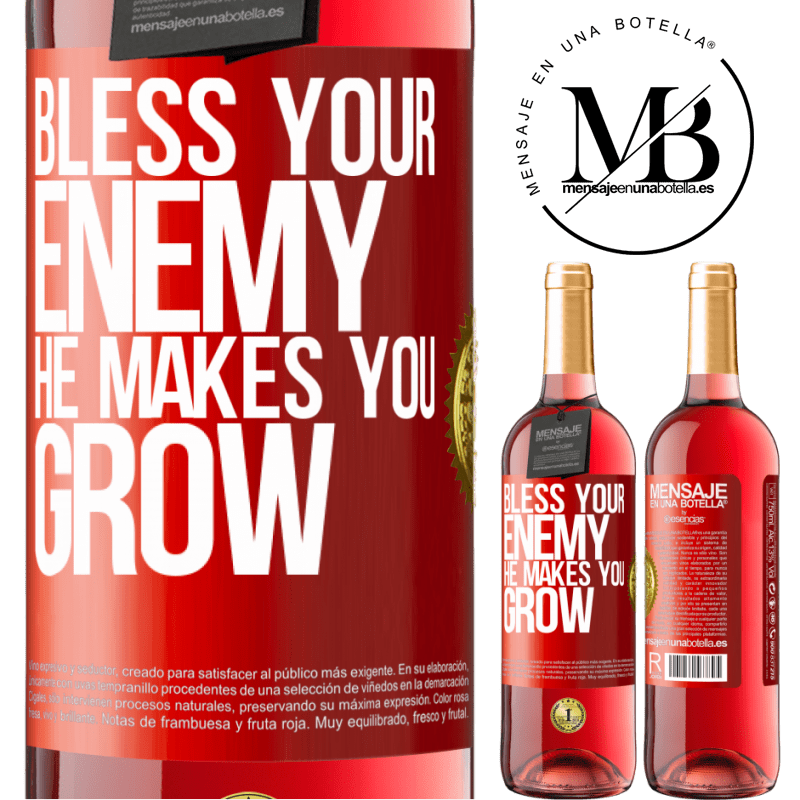 29,95 € Free Shipping | Rosé Wine ROSÉ Edition Bless your enemy. He makes you grow Red Label. Customizable label Young wine Harvest 2022 Tempranillo