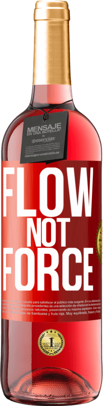 29,95 € Free Shipping | Rosé Wine ROSÉ Edition Flow, not force Red Label. Customizable label Young wine Harvest 2021 Tempranillo
