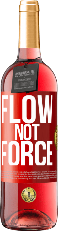 29,95 € Free Shipping | Rosé Wine ROSÉ Edition Flow, not force Red Label. Customizable label Young wine Harvest 2025 Tempranillo