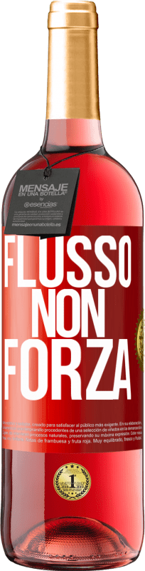 Spedizione Gratuita | Vino rosato Edizione ROSÉ Flusso, non forza Etichetta Rossa. Etichetta personalizzabile Vino giovane Raccogliere 2023 Tempranillo