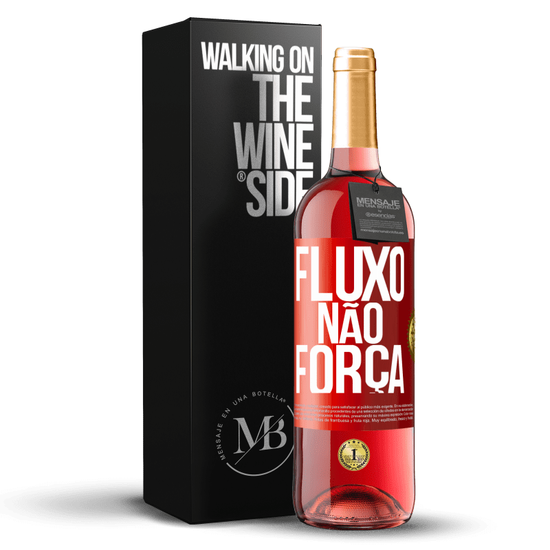 29,95 € Envio grátis | Vinho rosé Edição ROSÉ Fluxo, não força Etiqueta Vermelha. Etiqueta personalizável Vinho jovem Colheita 2024 Tempranillo