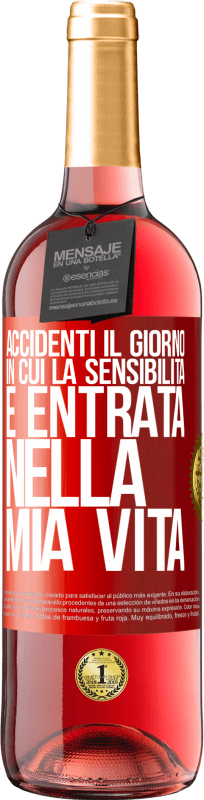 29,95 € | Vino rosato Edizione ROSÉ Accidenti il giorno in cui la sensibilità è entrata nella mia vita Etichetta Rossa. Etichetta personalizzabile Vino giovane Raccogliere 2024 Tempranillo