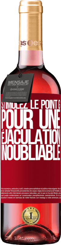 29,95 € | Vin rosé Édition ROSÉ Stimulez le point G pour une éjaculation inoubliable Étiquette Rouge. Étiquette personnalisable Vin jeune Récolte 2024 Tempranillo