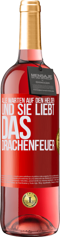 29,95 € | Roséwein ROSÉ Ausgabe Alle warten auf den Helden und sie liebt das Drachenfeuer Rote Markierung. Anpassbares Etikett Junger Wein Ernte 2023 Tempranillo