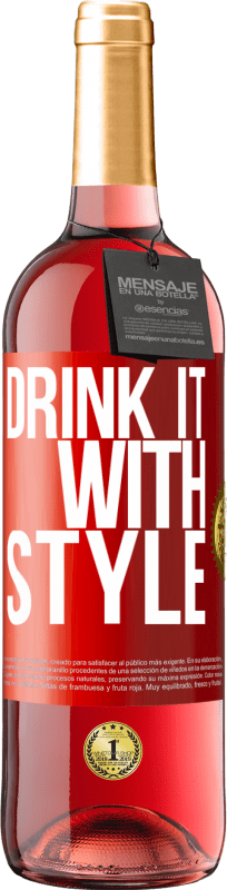 29,95 € | Rosé Wine ROSÉ Edition Drink it with style Red Label. Customizable label Young wine Harvest 2024 Tempranillo