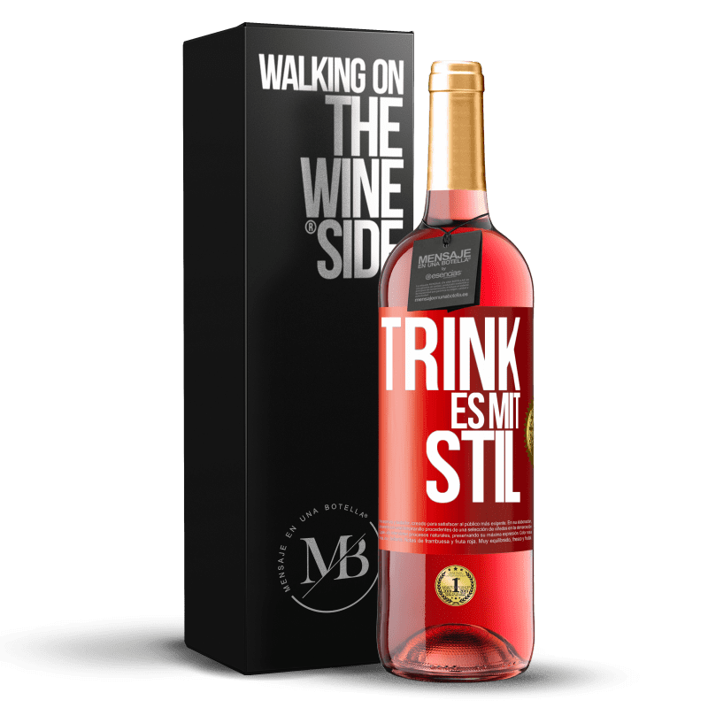 29,95 € Kostenloser Versand | Roséwein ROSÉ Ausgabe Trink es mit Stil Rote Markierung. Anpassbares Etikett Junger Wein Ernte 2023 Tempranillo