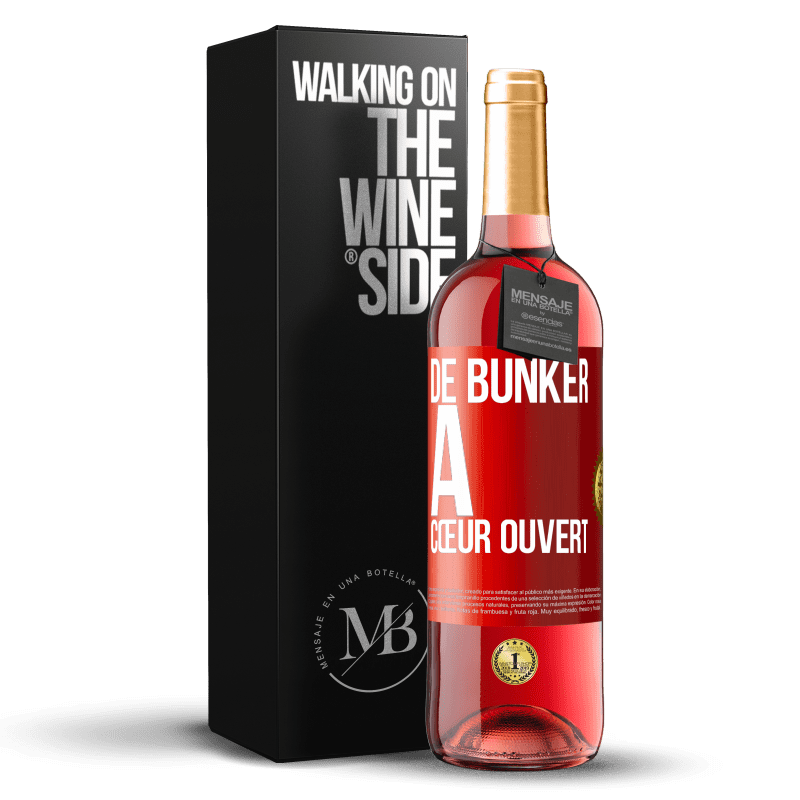 29,95 € Envoi gratuit | Vin rosé Édition ROSÉ De bunker à cœur ouvert Étiquette Rouge. Étiquette personnalisable Vin jeune Récolte 2024 Tempranillo