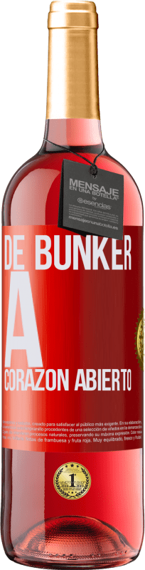 29,95 € | Vino Rosado Edición ROSÉ De búnker a corazon abierto Etiqueta Roja. Etiqueta personalizable Vino joven Cosecha 2025 Tempranillo