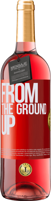 29,95 € | Vino Rosado Edición ROSÉ From The Ground Up Etiqueta Roja. Etiqueta personalizable Vino joven Cosecha 2023 Tempranillo