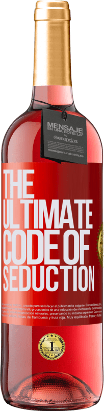 29,95 € | Vino Rosado Edición ROSÉ The ultimate code of seduction Etiqueta Roja. Etiqueta personalizable Vino joven Cosecha 2023 Tempranillo