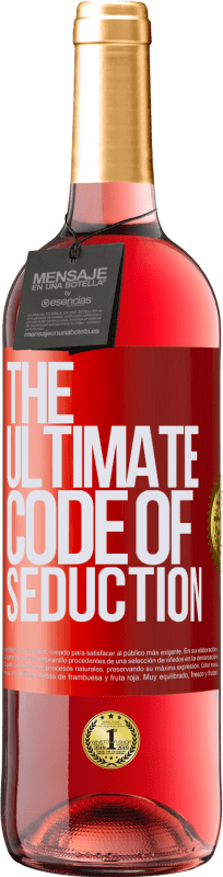 29,95 € Kostenloser Versand | Roséwein ROSÉ Ausgabe The ultimate code of seduction Rote Markierung. Anpassbares Etikett Junger Wein Ernte 2023 Tempranillo