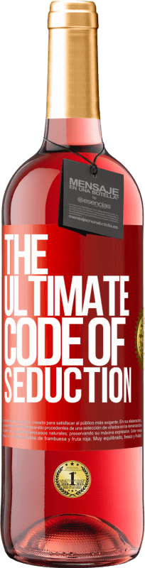 29,95 € | Vinho rosé Edição ROSÉ The ultimate code of seduction Etiqueta Vermelha. Etiqueta personalizável Vinho jovem Colheita 2023 Tempranillo