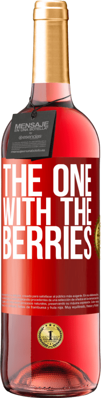 29,95 € | ロゼワイン ROSÉエディション The one with the berries 赤いタグ. カスタマイズ可能なラベル 若いワイン 収穫 2024 Tempranillo